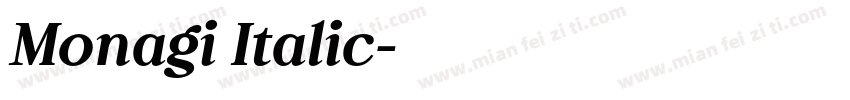 Monagi Italic字体转换